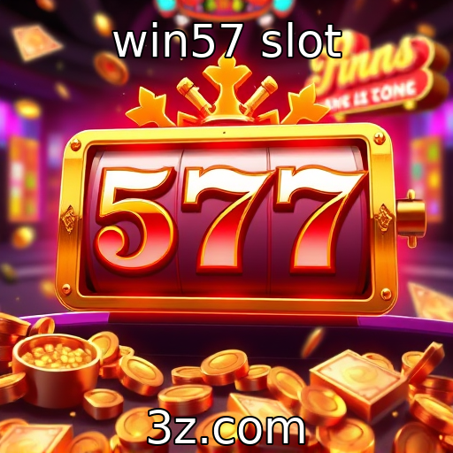 win57 slot | Inovações tecnológicas em jogos de azar digitais