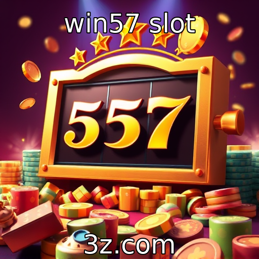win57 slot | Acessibilidade nos jogos de azar online para todos
