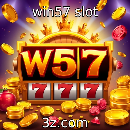 win57 slot | Tendências de jogos de slot online em 2025