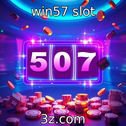 win57 slot | Experiência do usuário em plataformas de apostas